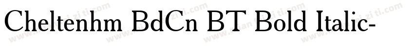 Cheltenhm BdCn BT Bold Italic字体转换